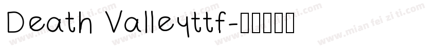 Death Valleyttf字体转换